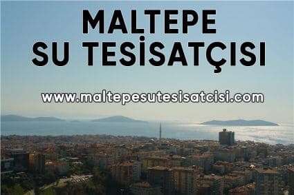 Maltepe Su Tesisatçısı